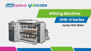 Slitting Machine (UHS-II) | YO DEN