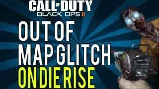 Black Ops 2 Glitches: Die Rise Out of Map Glitch - Under Map Glitch
