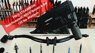 PD-5 Steambow BESCHUSSTEST, NEUE Bolzen & der 135 lbs WURFARMBLOCK #deutsch #details #comparison 