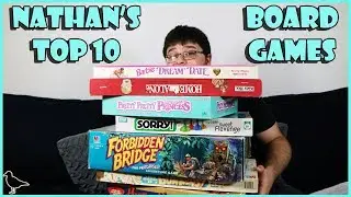 Nathan's Top 10 Favourite Board Games of All Time Countdown! | Board Game Night