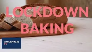 Lockdown baking (American English, A2-B1)