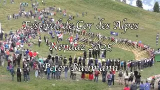 Festival International de Nendaz 2025 - 100 cors des Alpes - composition/direction par Peter Baumann