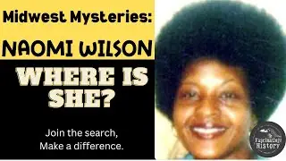 Where is she? | Midwest Mysteries: Naomi Wilson | Missing Person from Iowa