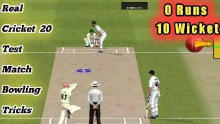 Real Cricket 20 Test Match Bowling Tricks || RC20 Bowling Tips