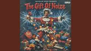 The Gift Of Noize
