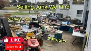 SELLING JUNK WE FIND AT OUR THRIFT STORE & YARDSALES