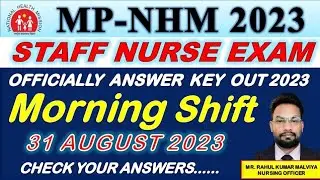 MP NHM Staff Nurse Answer key solution 2023 | Morning Shift check your answers #nhm #nursing #nurses