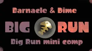 Big Run Antics! | Big Run: Barnacle & Dime | Splatoon 3