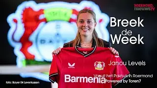 Breek de Week – Janou Levels uit Herten over transfer naar Bayer 04 Leverkusen.
