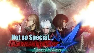 Devil May Cry 4 Special Edition isn't that Special....