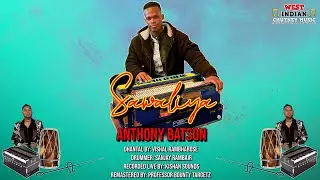 Anthony Batson - Sawaliya [Live Remastered] (2026 Traditional Chutney)