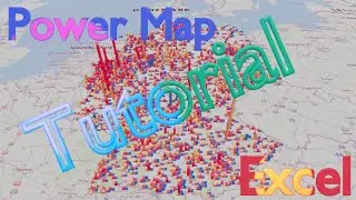 Excel POWER MAP - Tutorial - 3D Karten - MSOffice