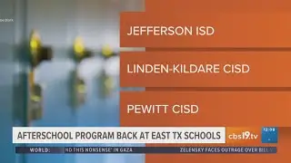 After-school programs returning to multiple East Texas schools