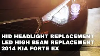 VLOG 0007: 2014 Kia Forte HID headlight and high beam replacement