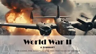 Вторая мировая война &mdash; упрощенно и понятно &mdash; историческое видео для студентов