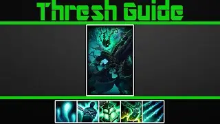 (Very Detailed) Thresh Guide