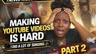 Trying to Make YouTube Videos… and Singing Through It All