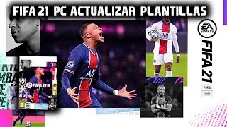 FIFA 21 PC Actualizacion de Plantilllas 26/08/21 - ULTIMAS PLANTILLAS TEMPORADA 2021 By EA⚽⚽⚽