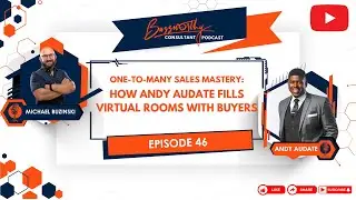 One-to-Many Sales Mastery: How Andy Audate Fills Virtual Rooms with Buyers