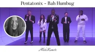 Pentatonix - Bah Humbug | Reaction | A DICKENSIAN SWING & GOSPEL TUNE!