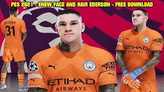 PES 2021 - NEW FACE AND HAIR + TATTOOS EDERSON - CPK AND SIDER - 4K