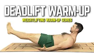 10-Min Deadlift Warm-Up | Avoid Lower Back Pain and Maximize Performance!