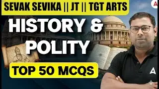 SSD Sevak Sevika / Junior Teacher / TGT Arts 2025 | History & Polity MCQs by Ashok Sir