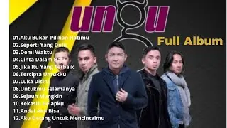 Ungu Full Album-Lagu Terbaik Ungu -Lagu Pop  Indonesia Terbaik Tahun 2000an[Demi Waktu,Luka DiSini]