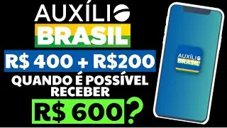 600 REAIS DE AUX&Iacute;LIO BRASIL QUANDO &Eacute; POSS&Iacute;VEL RECEBER? ENTENDA!