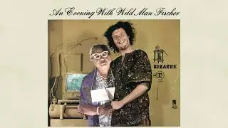 Wild Man Fischer - Larry Under Pressure