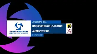 Rae Spordikool/VIASTON vs Audentese SG - Elme Messer Women`s Baltic League, 17.01.2026