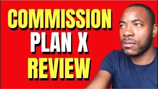 Commission Plan X Review - EASY $1,500,000 Or Just Another SCAM? (Real Honest Review)