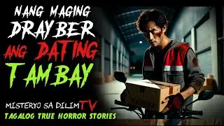 NANG MAGING DRAYBER ANG DATING TAMBAY | Tagalog Horror Story | Kwentong Aswang