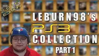 Leburn98's PS3 Collection (2016 Edition) - Part 1