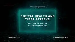 Cyber Attack on Digital Health