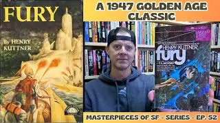 Fury by Henry Kuttner [Spoiler Free Review][Masterpieces of SF Ep. 52]