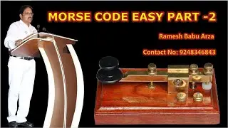 Learning Morse Code Part -2