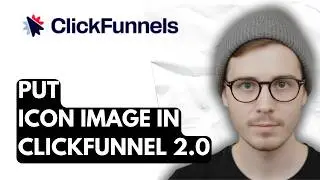 How To Put Icon Image In Clickfunnel 2.0 [2026 Guide]