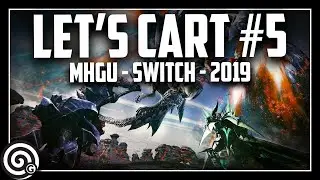 😎 Royal Ludroth Time! 😎 - Let's CART #5 | MHGU