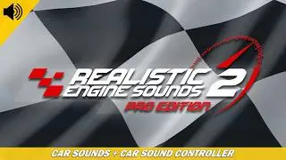 Realistic Engine Sounds 2 Pro Edition Short Presentation