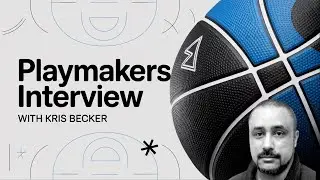 Playmakers Kris Becker Interview