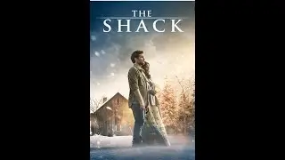 Film Review: The Shack, on @Netflix  (2017)
