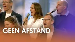 Geen afstand - Nederland Zingt