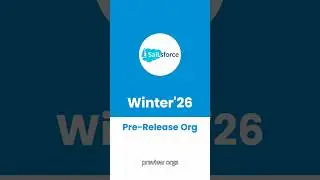 Salesforce Winter &rsquo;26 Preview Orgs Are LIVE! Explore New Features Now  #salesforce #winter26 #AICRM