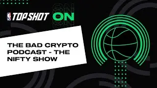 NBA Top Shot via The Bad Crypto Podcast