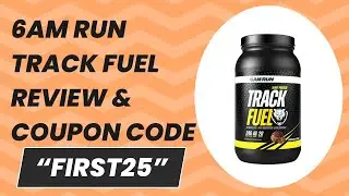 6AM Run Track Fuel Review || Track Fuel Review || 6am Run Review & Discount Code &ndash; &ldquo;FIRST25