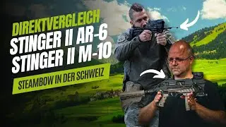 EQUIPMENT-CHECK #13 | STINGER II AR-6 vs. M-10 | Der exklusive Vergleich in der Schweiz  | Teil 3