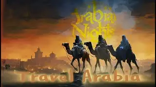 Arabian Nights/Travel Arabia/{Arabic Night Music}🎵