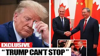 Carney DEFIES Trump, Signs Historic Trade Deal With China