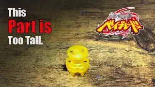 This Part is TOO Tall for Beyblade Metal Fight Limited #beyblade #beyblademetalfight #beybladeburst